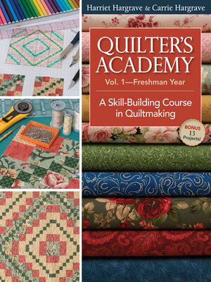 cover image of Quilter's Academy Vol 1–Freshman Year
